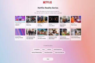 Netflix is working on a bunch of new reality shows, and you’re invited