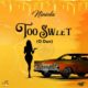 Niniola – Too Sweet (O Dun)