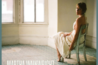 On the Record: Martha Wainwright’s Love Will Be Reborn