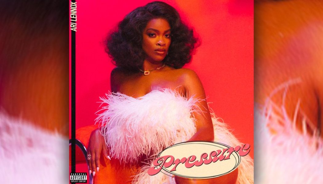 Ari Lennox Releases First Solo Single of 2021, “Pressure”