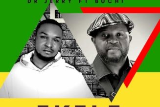 Dr Jerry – Ekele ft Buchi