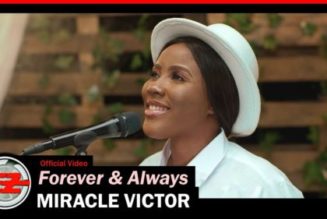 VIDEO: Miracle Victor – Forever & Always