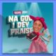 Chioma Jesus – Na God I Dey Praise (Craze)