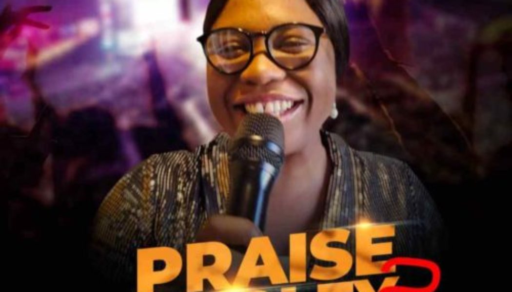 Debrah Olubukola – Praise Medley 2 (Declare His Praises)