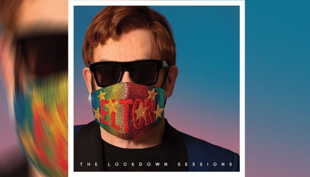 Elton John Debuts New Album ‘The Lockdown Sessions’ With More Than 20 Artist Collaborations