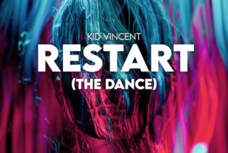 Kid Vincent Drops Electrifying “Restart (the Dance)” EP