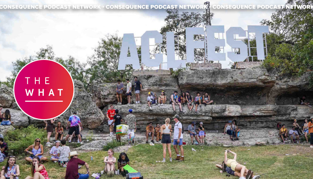 The What Podcast at Austin City Limits 2021