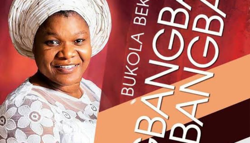 Bukola Bekes – Olorun Gbangba