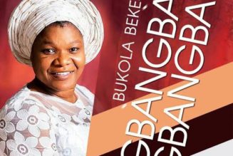 Bukola Bekes – Olorun Gbangba