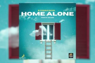 Chinko Ekun – Home Alone