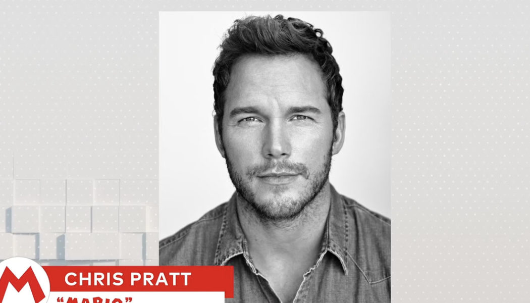 Chris Pratt can be Mario because they’ve apparently got that whole Italian thing figured out