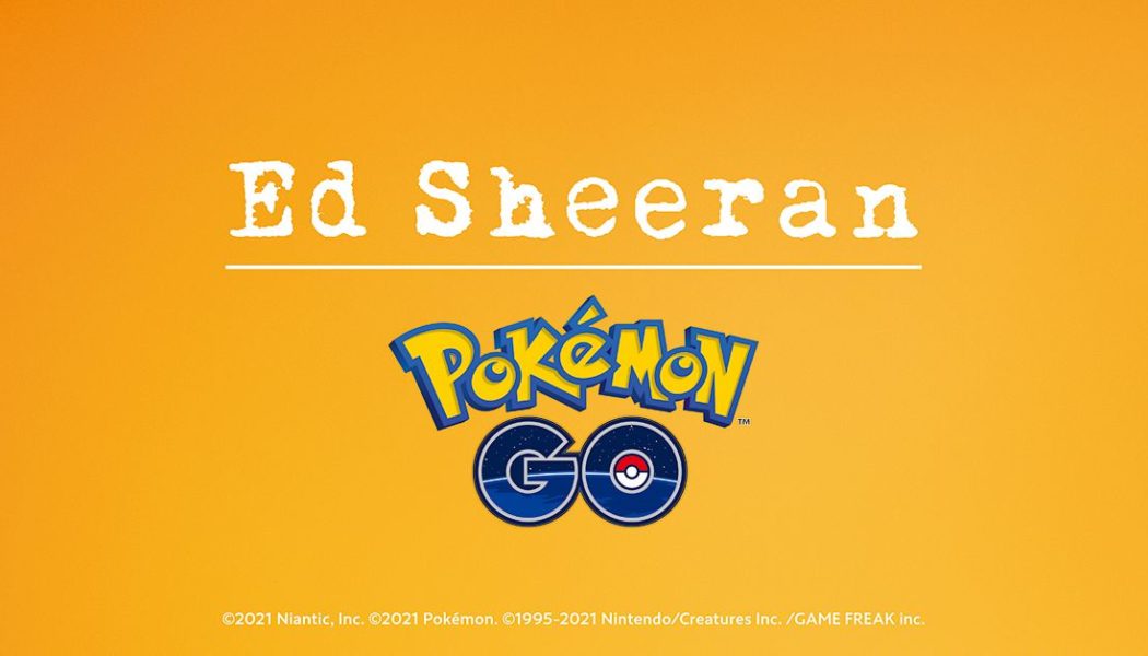 Ed Sheeran teases Pokémon Go crossover