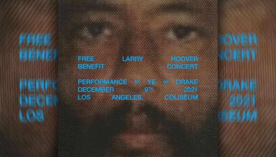 Free Larry Hoover Benefit Concert With Kanye West and Drake To Take Place in December