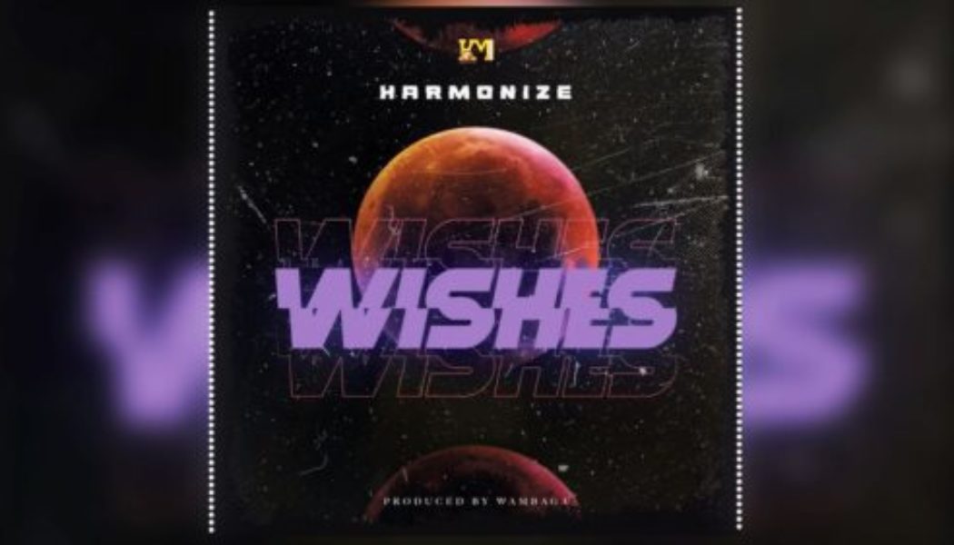 Harmonize – Wishes