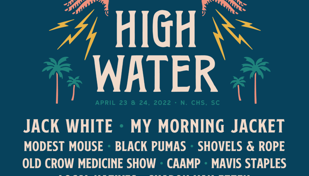 Jack White and My Morning Jacket Set to Headline 2022 High Water Festival