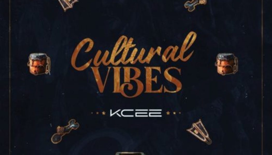 Kcee – Cultural Vibes