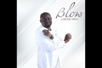 Labode ARIYA (LA) – Blow (AUDIO & VIDEO)