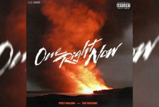 Post Malone Drops First Single From New Album “One Right Now” Featuring The Weeknd