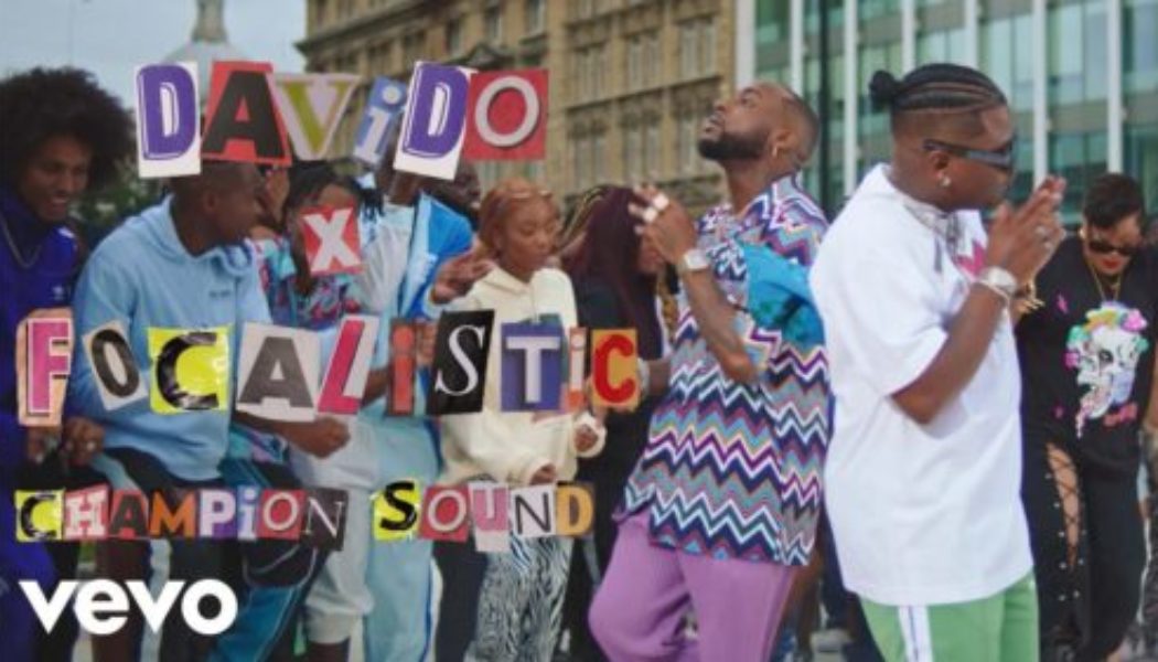 VIDEO: Davido – Champion Sound ft Focalistic