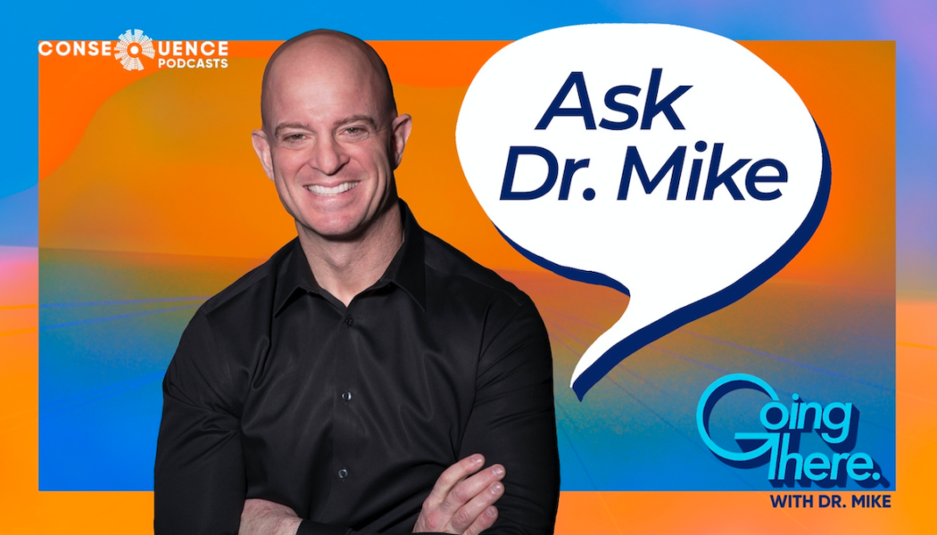 Ask Dr. Mike: Making Mental Health Your New Year’s Resolution