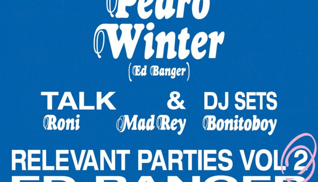 Carhartt WIP Taps Ed Banger For ‘Relevant Parties Vol. 2’ Capsule Event