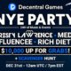 Decentral Games Is Hosting a Massive NYE Metaverse Party With Rich DietZ, Fluencee, More