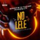 DJ Xclusive – No Lele ft L.A.X