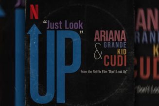 Kid Cudi and Ariana Grande Deliver ‘Don’t Look Up’ Soundtrack Cut “Just Look Up”