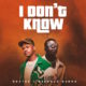 Nextee – I Don’t Know ft Reekado Banks