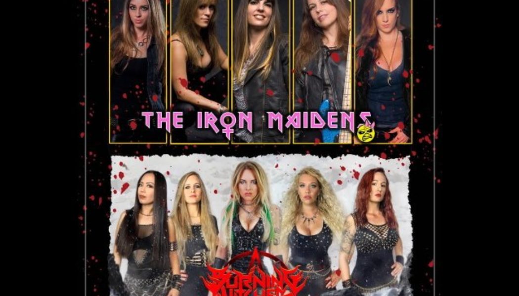 THE IRON MAIDENS And BURNING WITCHES Announce ‘Hell Hath No Fury’ 2022 U.S. Tour