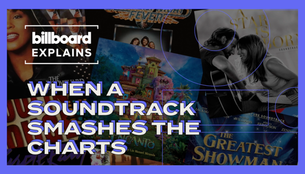 Billboard Explains: When a Soundtrack Smashes the Charts