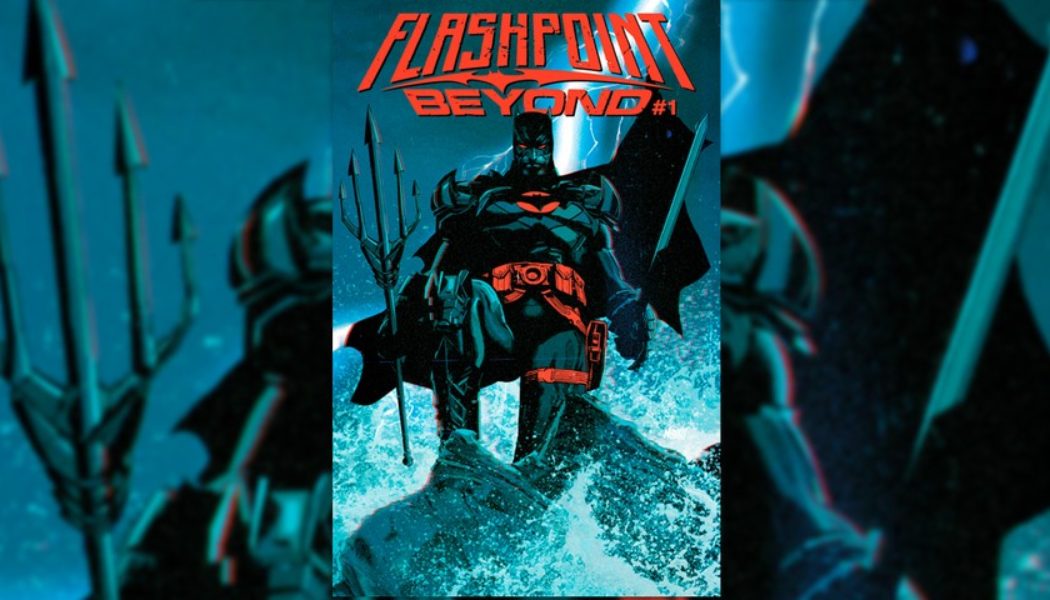 DC Comics Announces ‘Flashpoint’ Sequel, ‘Flashpoint Beyond’