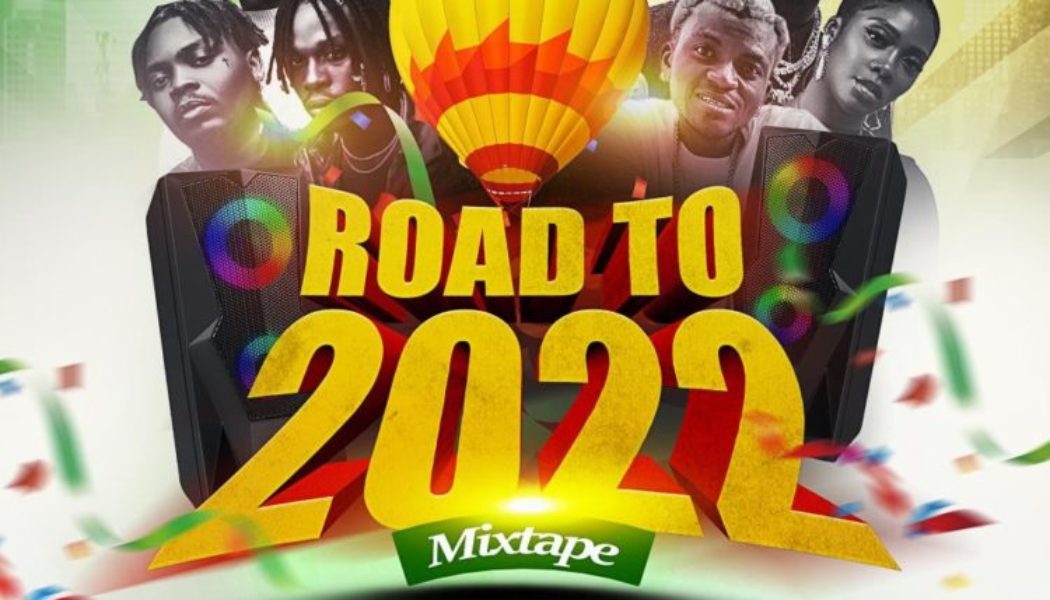 DJ Flowskillz – Road To 2022 Mixtape