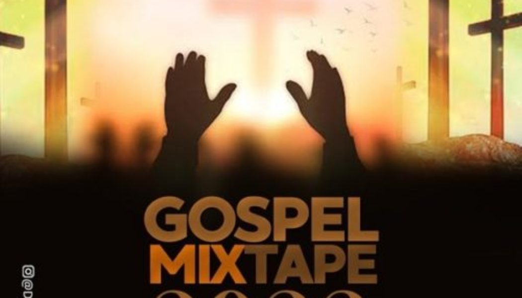 DJ Maff – Gospel Mix 2022 [Mixtape]