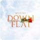 Kelvyn Boy – Down Flat