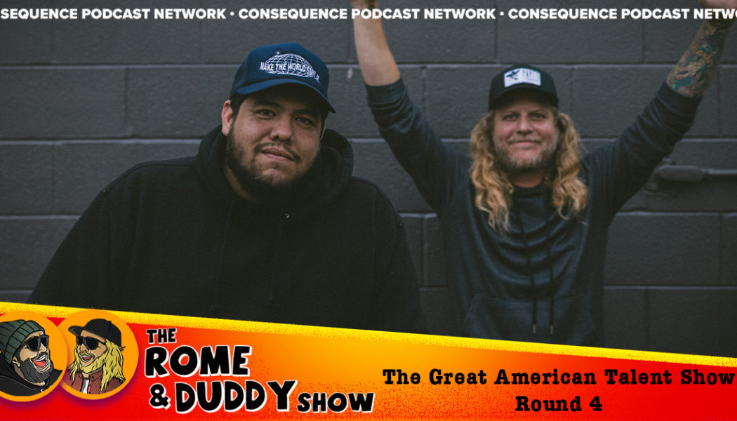 The Rome and Duddy Show Joins CPN with The Great American Talent Show Round 4