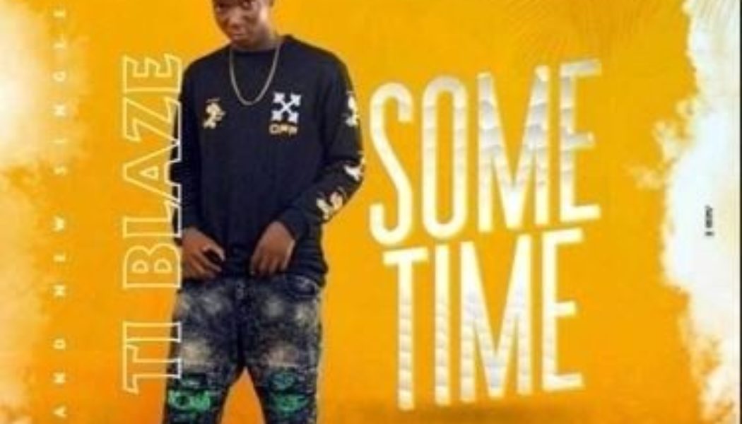 TI Blaze – Sometime