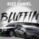 Afro B ft Kizz Daniel – Bluffin