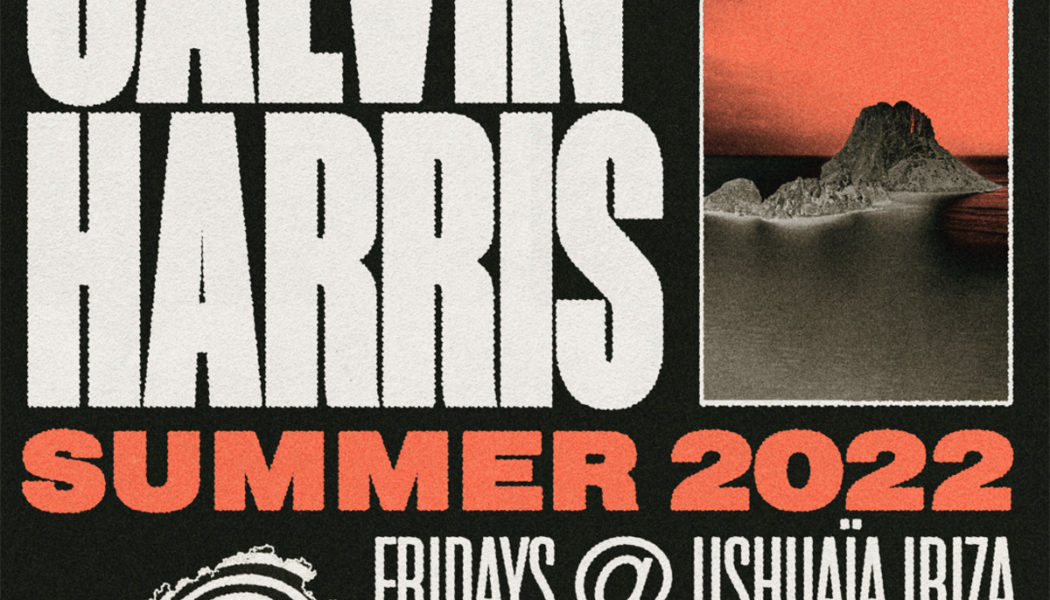 Calvin Harris to Return to Ibiza for 2022 Summer Residency at Ushuaïa