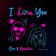 Jux ft Gyakie – I Love You