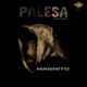 Magnito ft Gienmena – Palesa