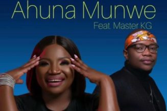 Makhadzi ft Master KG – Ahuna Munwe