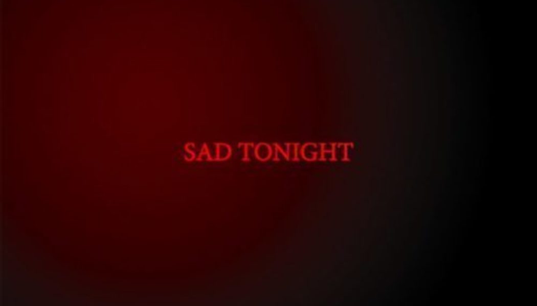 Wurld – Sad Tonight