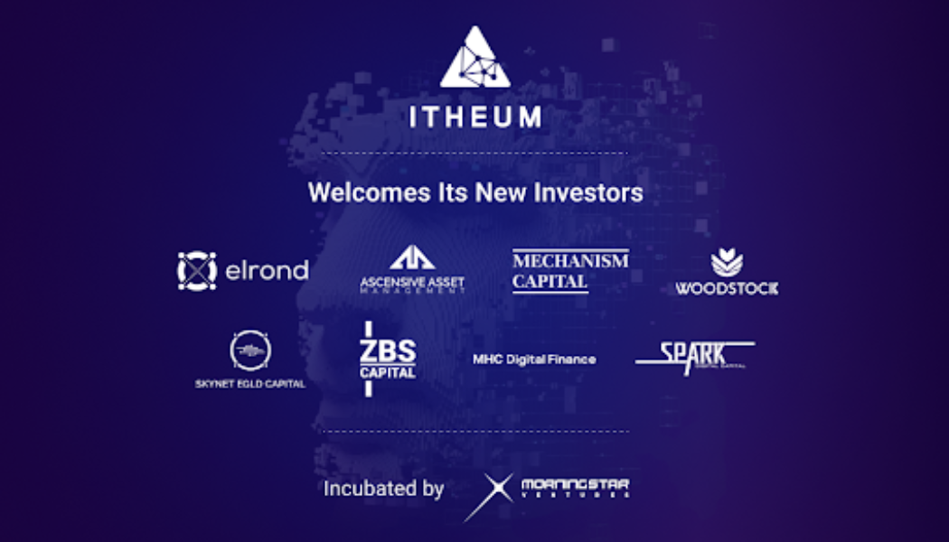 Elrond, Mechanism Capital invest in Itheum, $4M total raised