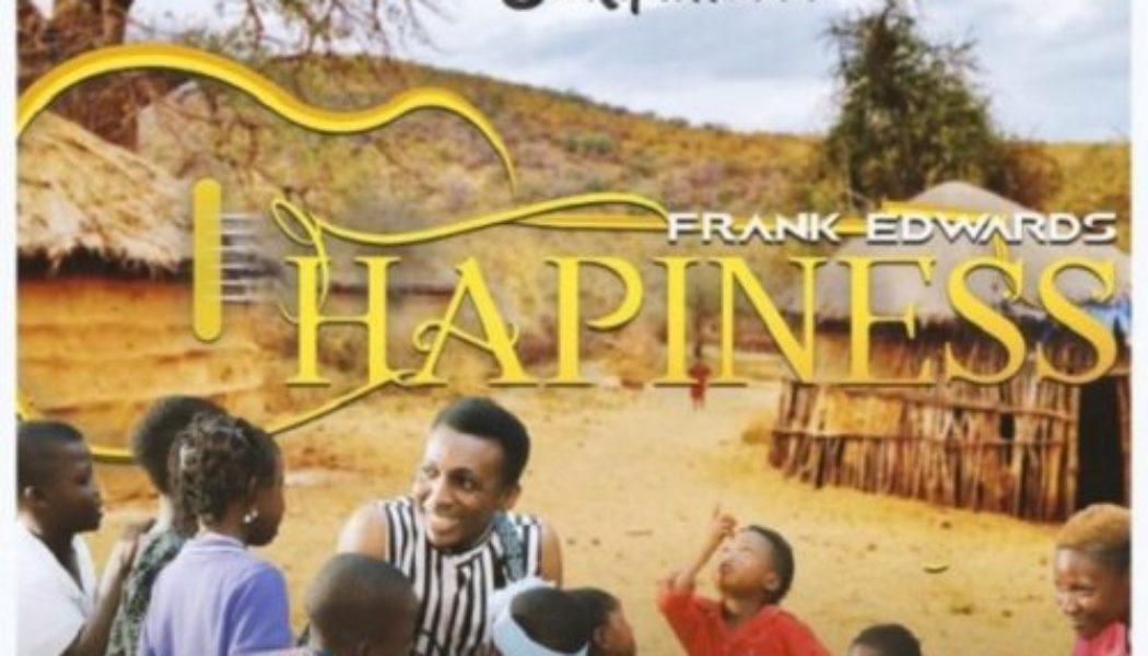 Frank Edwards – Happiness