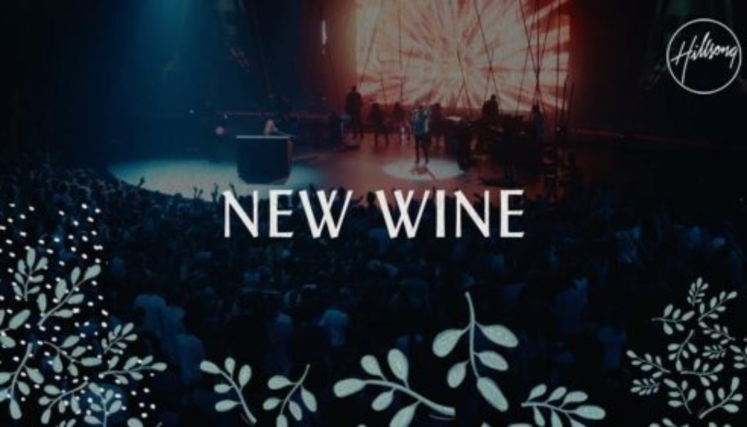 Hillsong Worship – New Wine