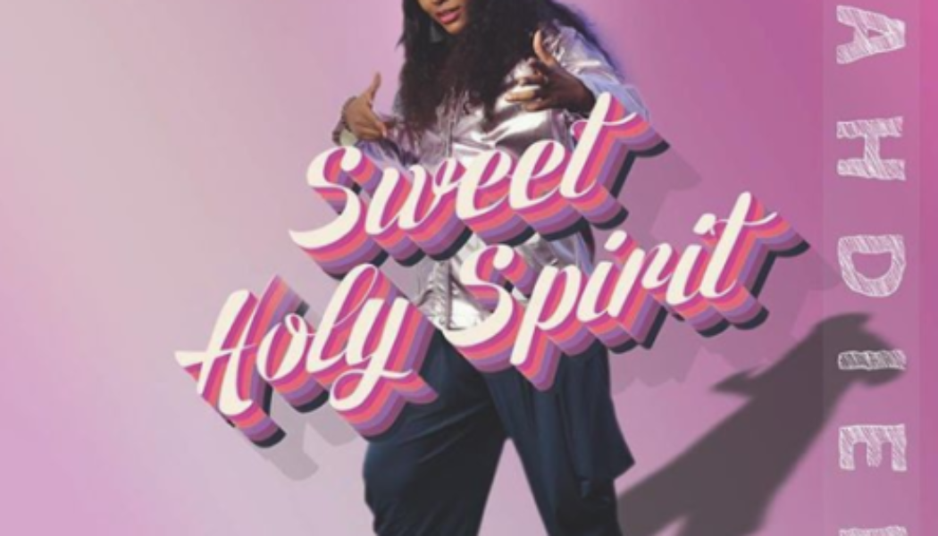 Jahdiel – Sweet Holy Spirit