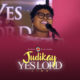 Judikay – Yes Lord