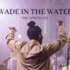 The Spirituals Choir – Wade in the Water