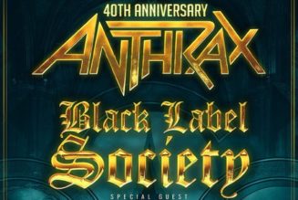 ANTHRAX And BLACK LABEL SOCIETY Announce Summer 2022 North American Tour